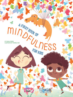 cover image of A First Book of Mindfulness for Kids